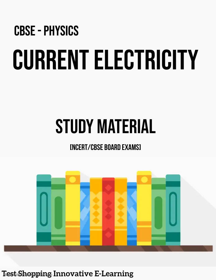 CBSE Physics Current Electricity Study Material